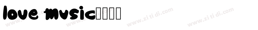 love music字体转换